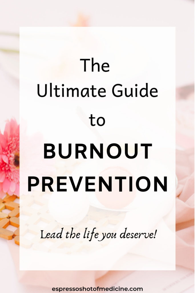 The Ultimate Guide to Preventing Burnout